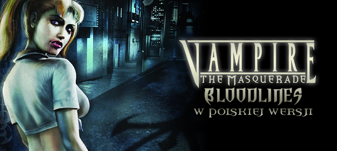 vampire the masquerade bloodlines engine error 15mb